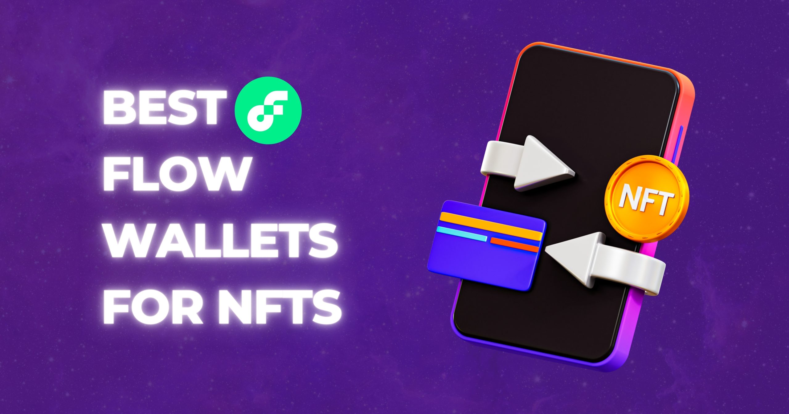 Best Flow Wallets for NFTs