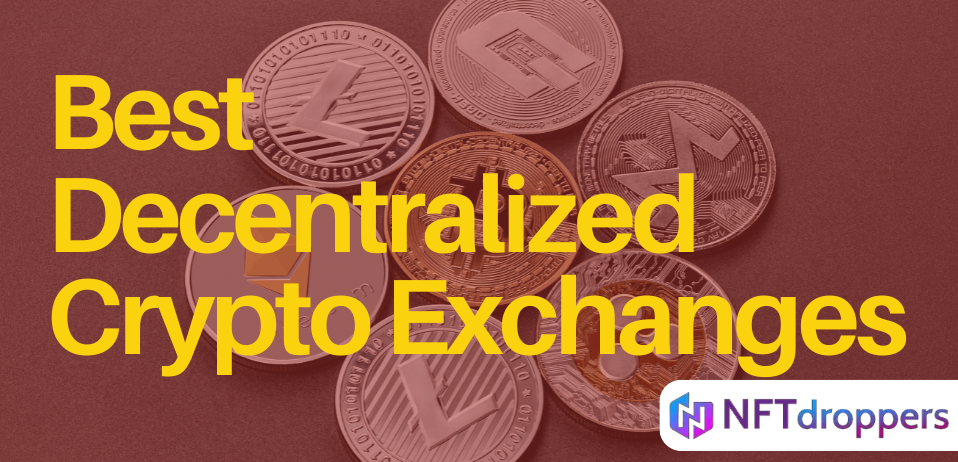 Best Decentralized Crypto Exchanges